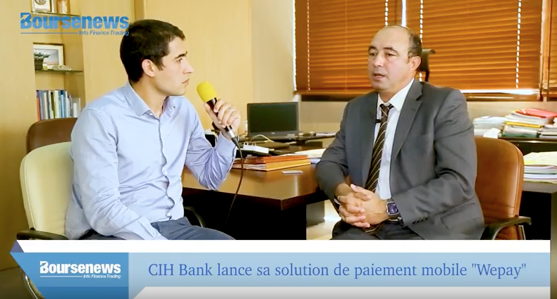 CIH Bank lance sa solution de paiement mobile "Wepay" (vidéo)