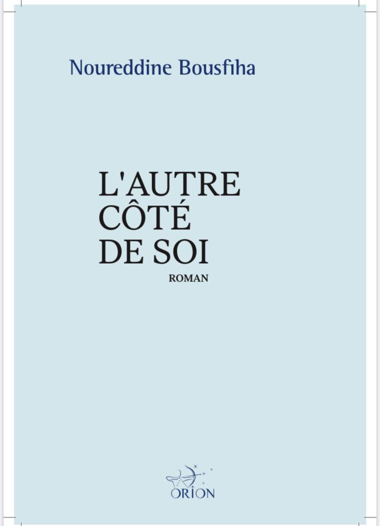 Noureddine Bousfiha: De l’autre côté de qui je suis