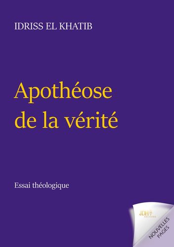 Apothéose de la vérité : «La Vérité est Dieu … Dieu est la Vérité»