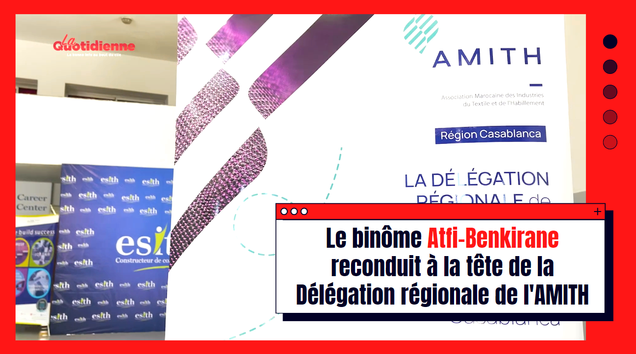 VIDEO. Le binôme Atfi-Benkirane reconduit à la tête de la Délégation régionale de l'AMITH Casablanca-Settat