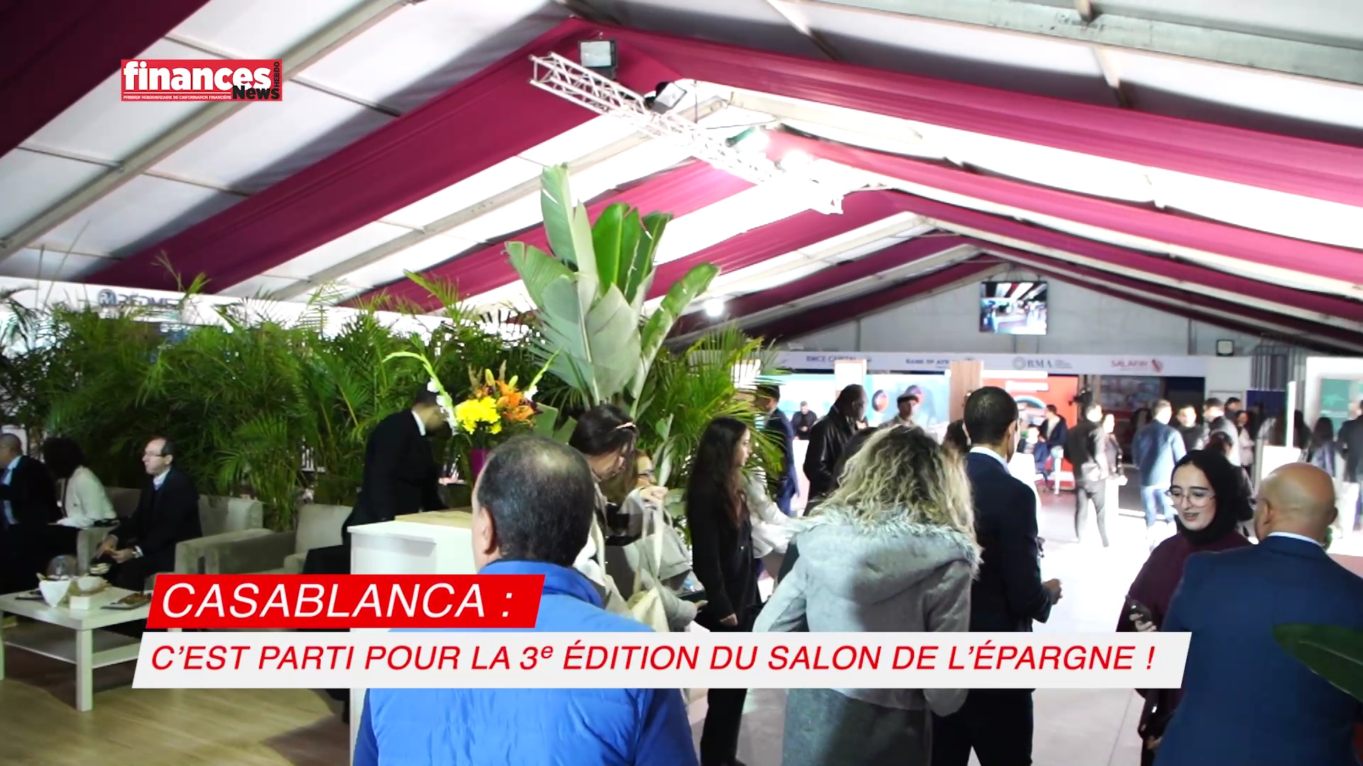 VIDEO. Casablanca: C’est parti pour la 3ᵉ édition du Salon de l’épargne !